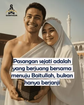 Pasangan Sejati Berjuang Bersama ke Baitullah, Bukan Janji